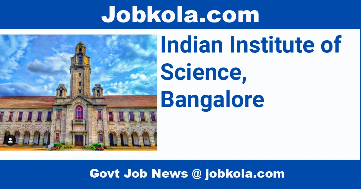 IISc Bangalore Recruitment 2024 - Deputy Project Engineer
