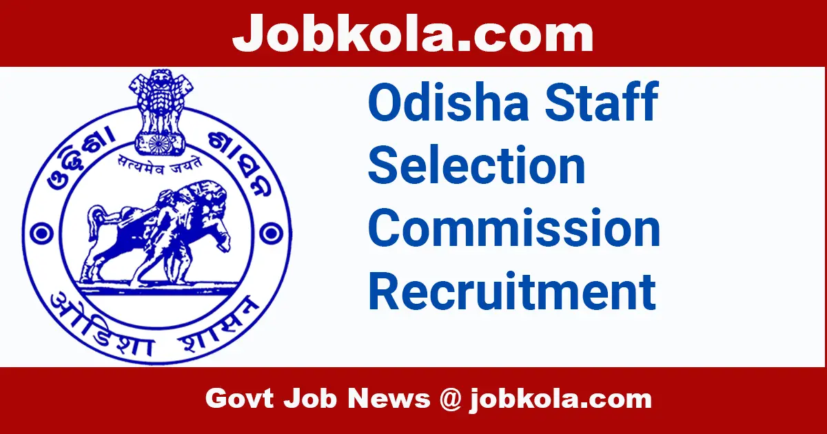 OSSC Recruitment 2024 - Junior Stenographer, Junior Typist