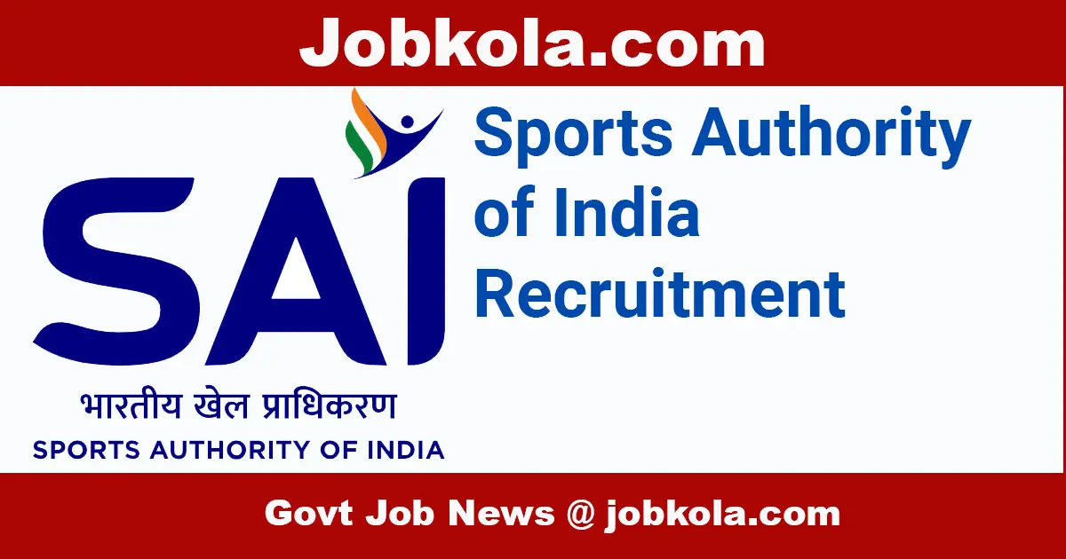 SAI: Sports Authority of India Recruitment April 2024