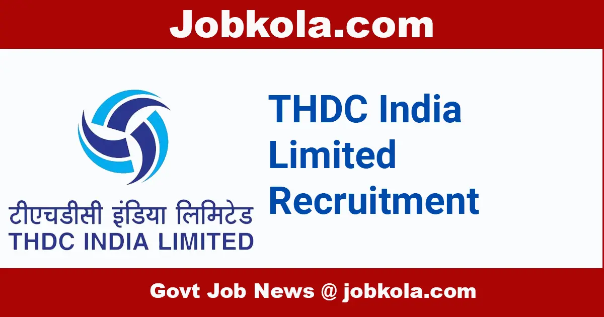 THDC India Limited Recruitment March 2024